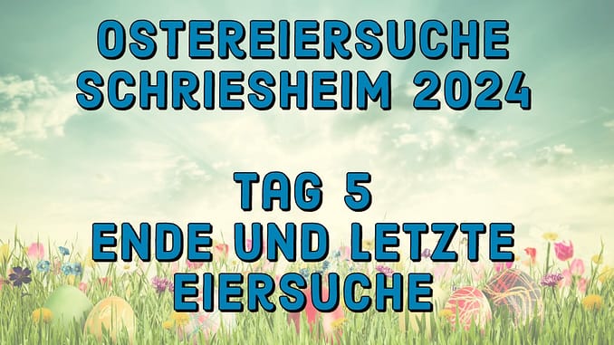 Ostereiersuche 2024 Tag 5